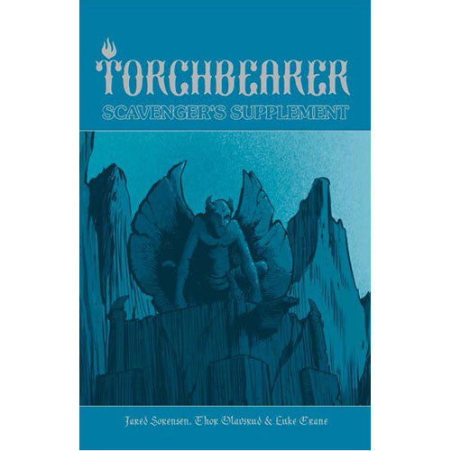 TORCHBEARER 2E SCAVENGER'S SUPPLEMENT