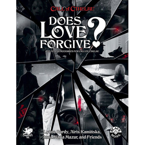 CALL OF CTHULHU: DOES LOVE FORGIVE?