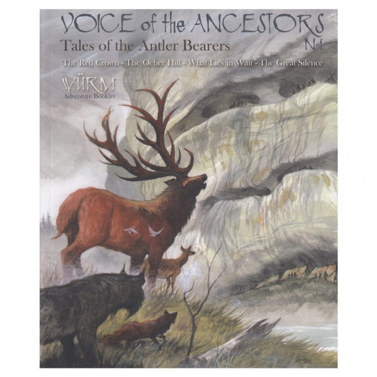 WURM VOICE OF THE ANCESTORS: TALES OF THE ANTLER BEARERS
