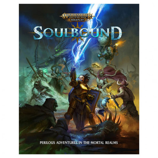 WARHAMMER- AGE OF SIGMAR: SOULBOUND RPG RULEBOOK