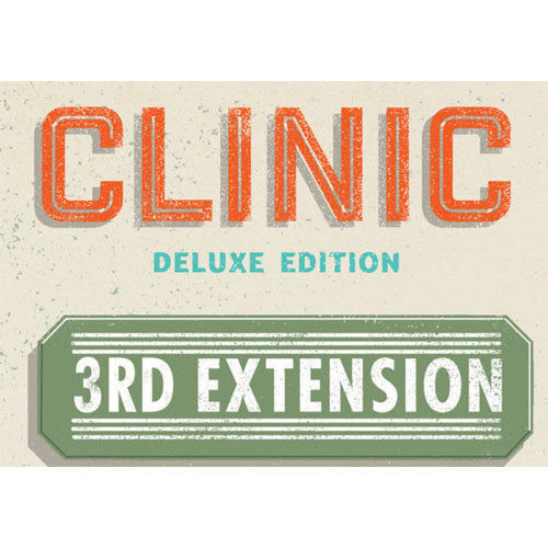 CLINIC 3RD EXTENSION DELUXE EDITION