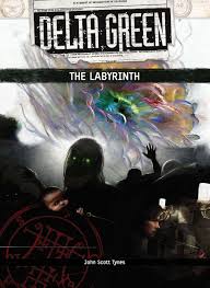 DELTA GREEN THE LABYRINTH