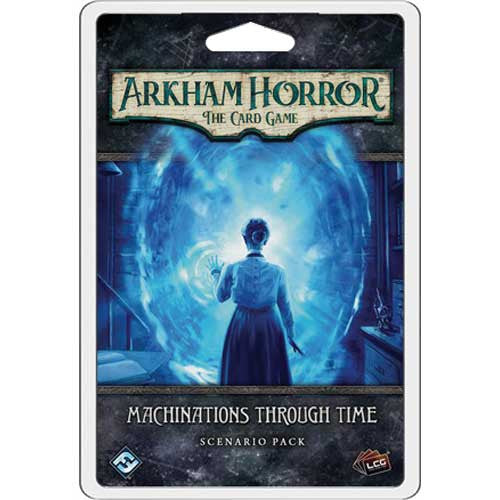 ARKHAM HORROR LCG: MACHINATIONS THROUGH TIME SCENARIO PACK