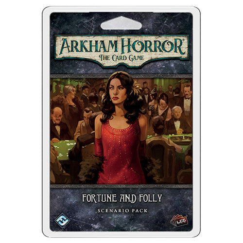 ARKHAM HORROR LCG: FORTUNE AND FOLLY SCENARIO PACK