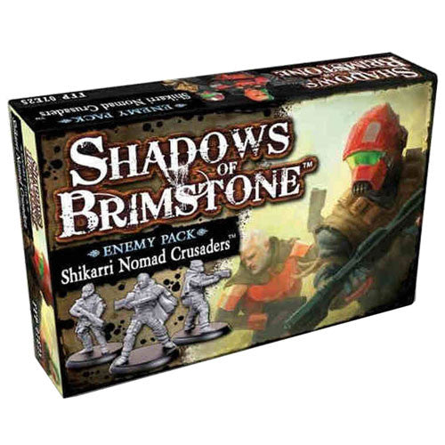 SHADOWS OF BRIMSTONE: SHIKARRI NOMAD CRUSADERS