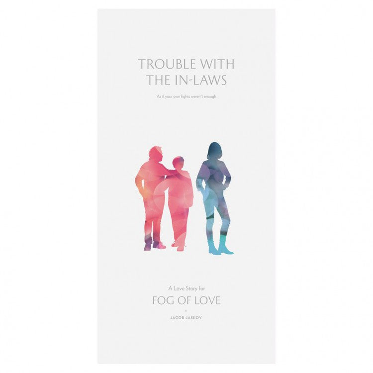 FOG OF LOVE: TROUBLE W/THE IN-LAWS