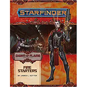 STARFINDER: FIRE STARTERS
