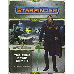 STARFINDER: THE RUNE DRIVE GAMBIT