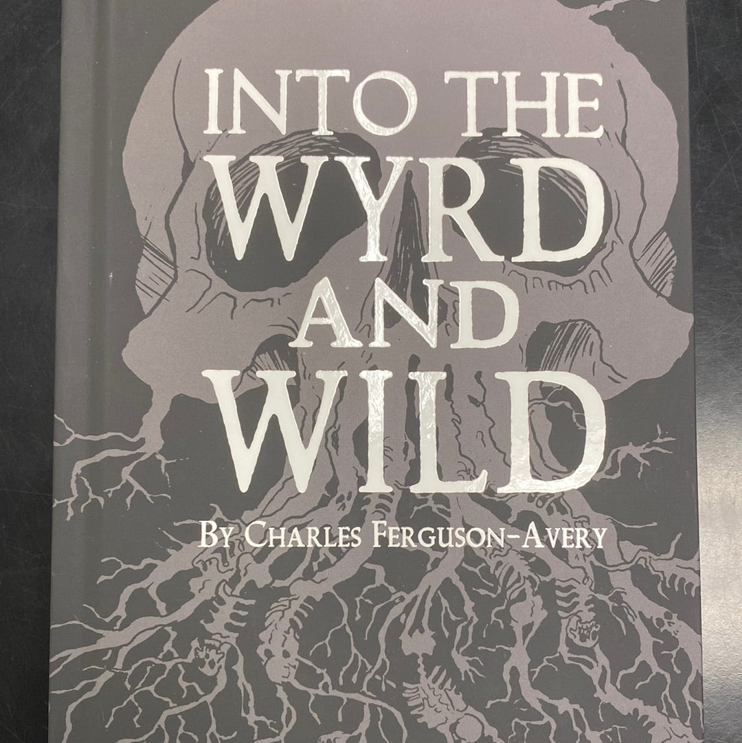 INTO THE WYRD AND WILD RPG