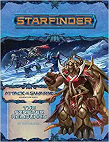 STARFINDER: FOREVER RELIQUARY