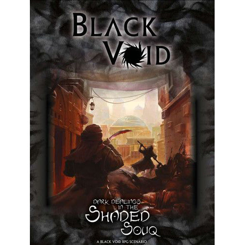 BLACK VOID: DARK DEALINGS IN THE SHADED SOUQ
