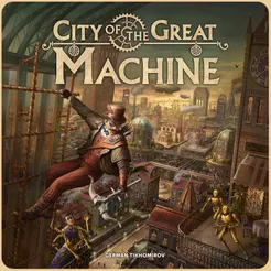 CITY OF THE GREAT MACHINE