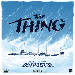 THE THING: INFECTION AT OUTPOST 31