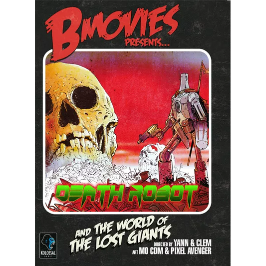 B-MOVIES DEATH ROBOT AND THE WORLD OF THE LOST GIANTS!