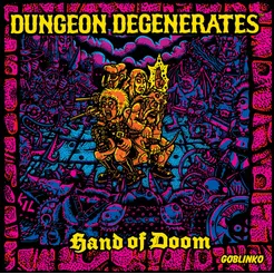 DUNGEON DEGENERATES HAND OF DOOM