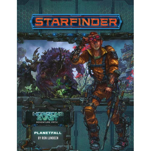 STARFINDER PLANETFALL: HORIZONS OF THE VAST ADVENTURE PATH PART 1