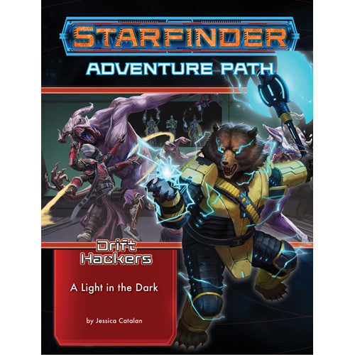 STARFINDER A LIGHT IN THE DARK: DRIFT HACKERS PART 1