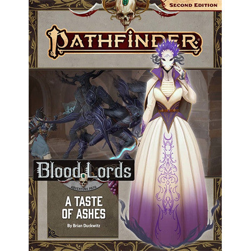 PATHFINDER 2E A TASTE OF ASHES: BLOOD LORDS ADVENTURE PATH 5 OF 6