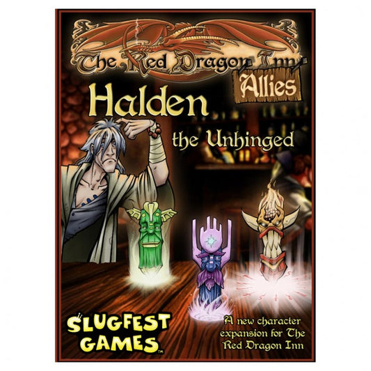 THE RED DRAGON INN: HALDEN THE UNHINGED
